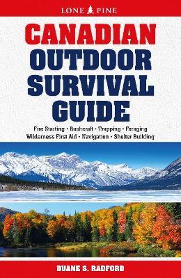 Lone Pine Canadian Outdoor Survival Guide